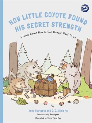 cover image of How Little Coyote Found His Secret Strength